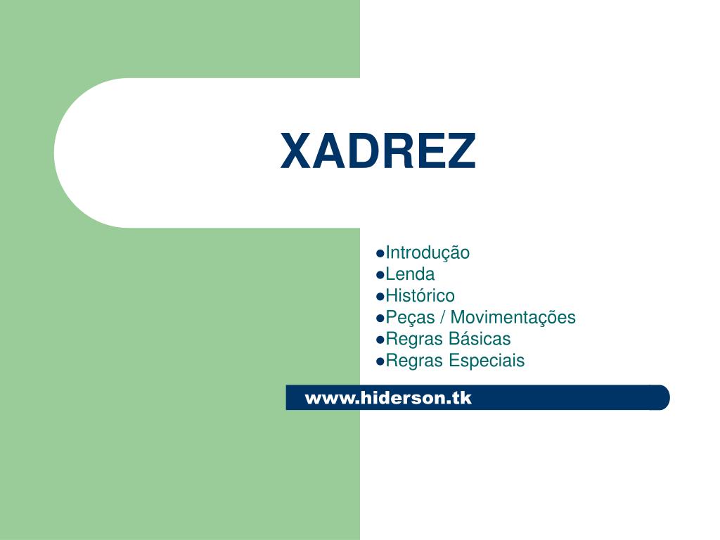 PPT - XADREZ PowerPoint Presentation, free download - ID:4727326