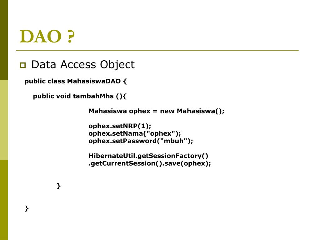 Data access object. Public object