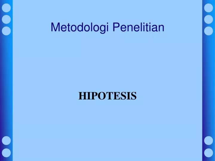 Ppt Metodologi Penelitian Powerpoint Presentation Free Download Id 4729577