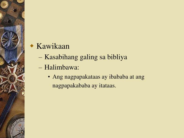 Magbigay Ng Isang Kasabihang Maaaring Mahalaw Sa Pabulang Nabasa Ipaliwanag PPT - Panahon Bago Dumating ang mga Kastila PowerPoint Presentation