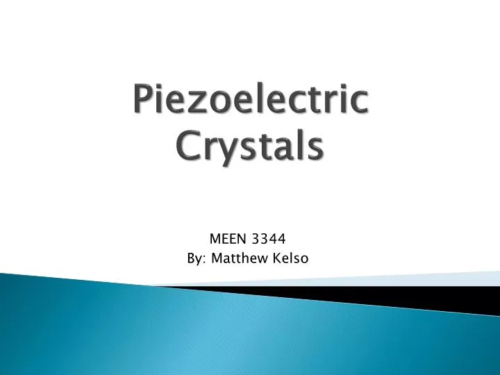 piezoelectric crystals n.
