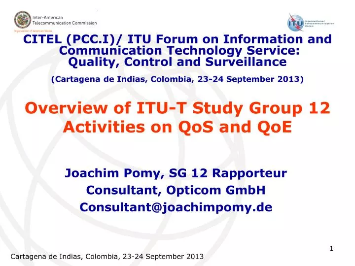 overview of itu t study group 12 activities on qos and qoe n.