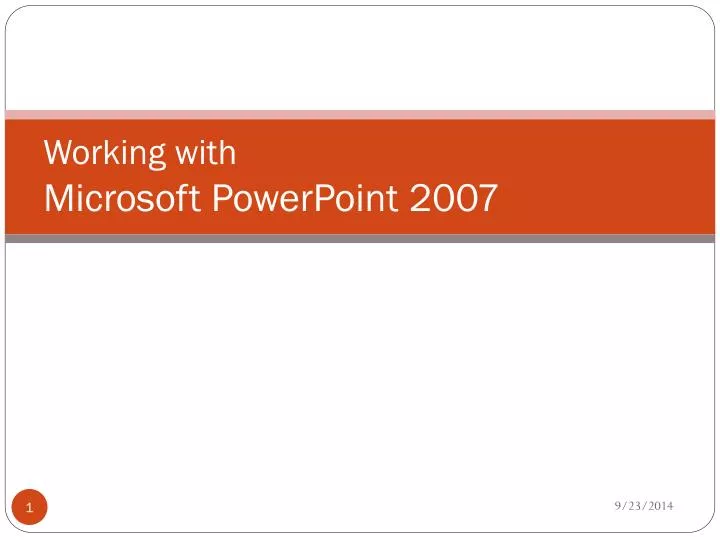 working with microsoft powerpoint 2007 n.