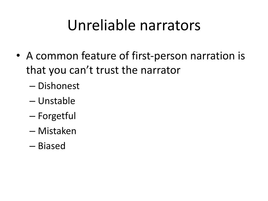 unreliable first person narrator definition unreliable first person narrator definition