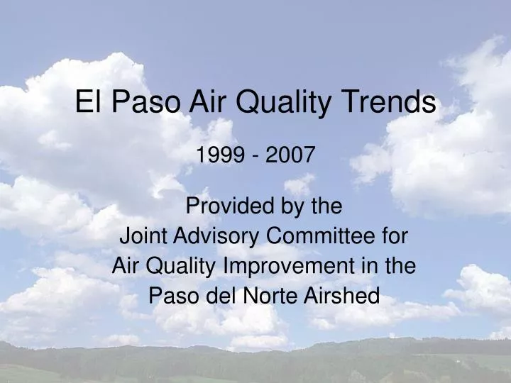 PPT El Paso Air Quality Trends PowerPoint Presentation, free download