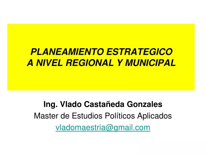 planeamiento estrategico a nivel regional y municipal n.