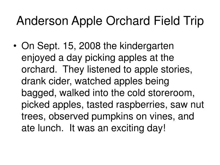 PPT Anderson Apple Orchard Field Trip PowerPoint Presentation, free