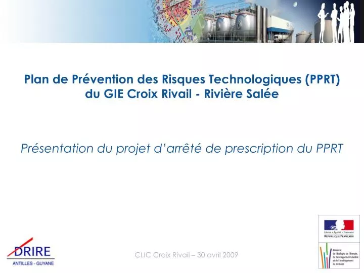 PPT - Plan de Prévention des Risques Technologiques (PPRT) du GIE Croix ...