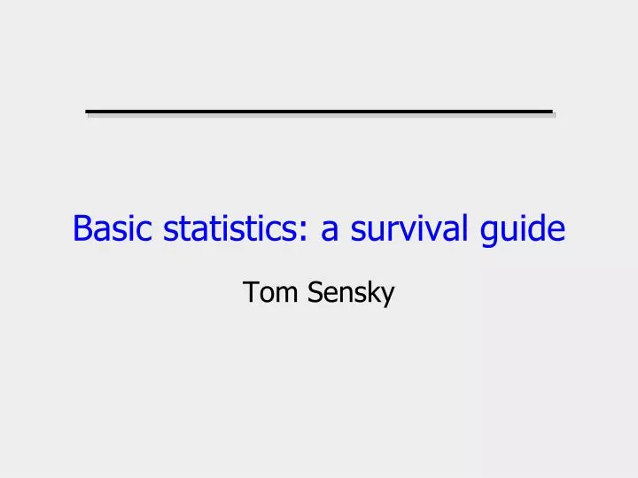 basic statistics a survival guide n.