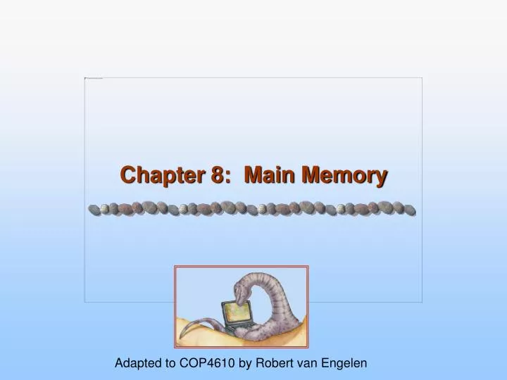 Ppt Chapter 8 Main Memory Powerpoint Presentation Free Download