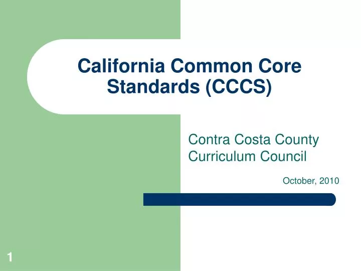 PPT - California Common Core Standards (CCCS) PowerPoint Presentation ...