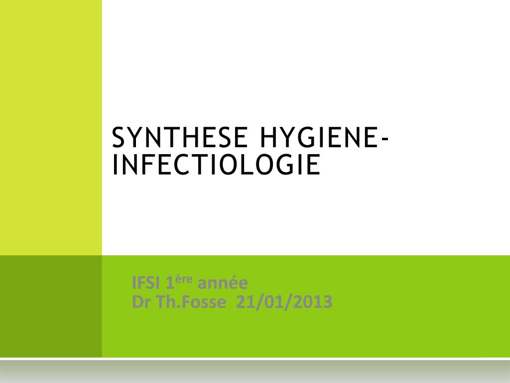 Ppt Synthese Hygiene Infectiologie Powerpoint Presentation Free Download Id 4741926