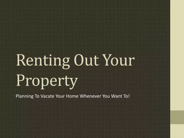 renting out your property n.