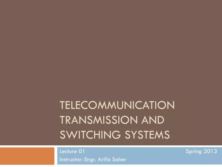 PPT Transmission and Switching Systems PowerPoint