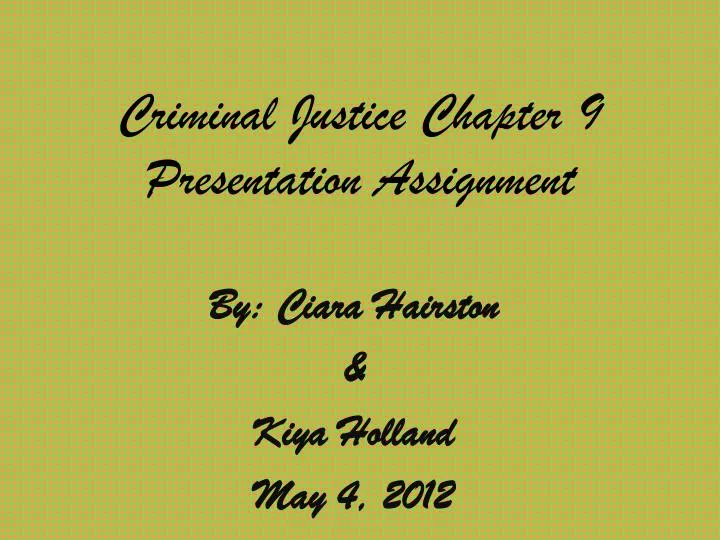 criminal justice chapter 9 presentation assignment n.