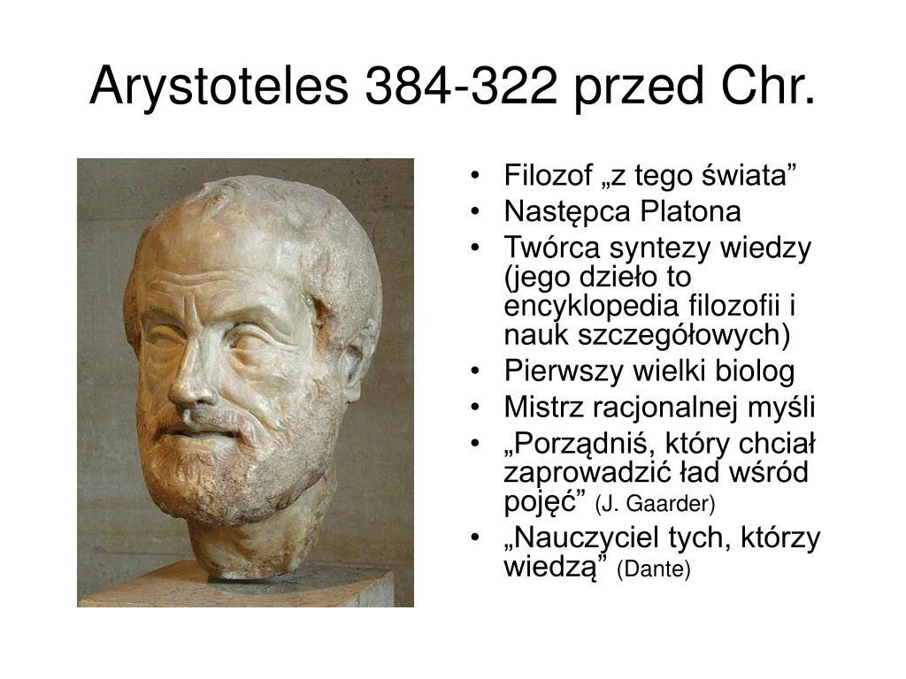 Jakie Cechy Poznania Filozoficznego Wymienia Arystoteles W Tym Fragmencie PPT - Arystoteles 384-322 przed Chr. PowerPoint Presentation, free