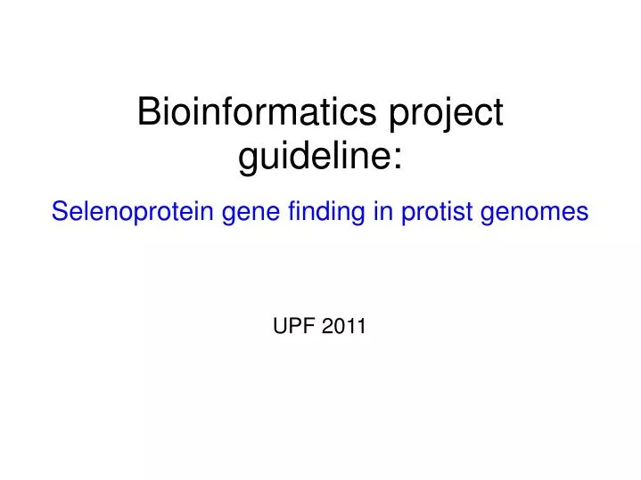 PPT - Bioinformatics project guideline: PowerPoint Presentation, free ...