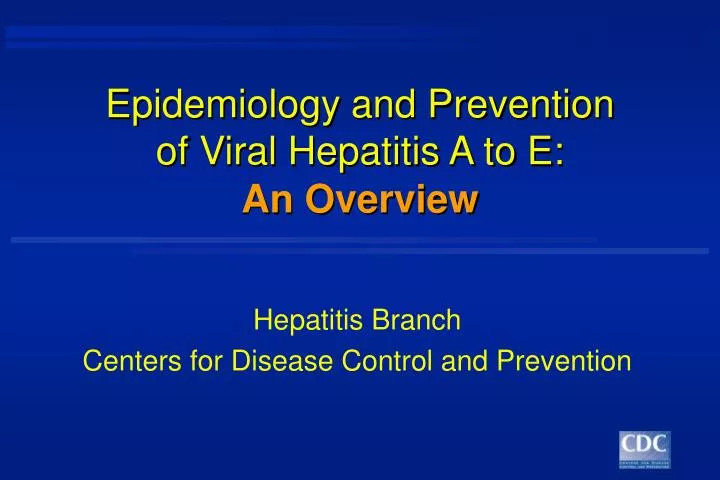 epidemiology and prevention of viral hepatitis a to e n.