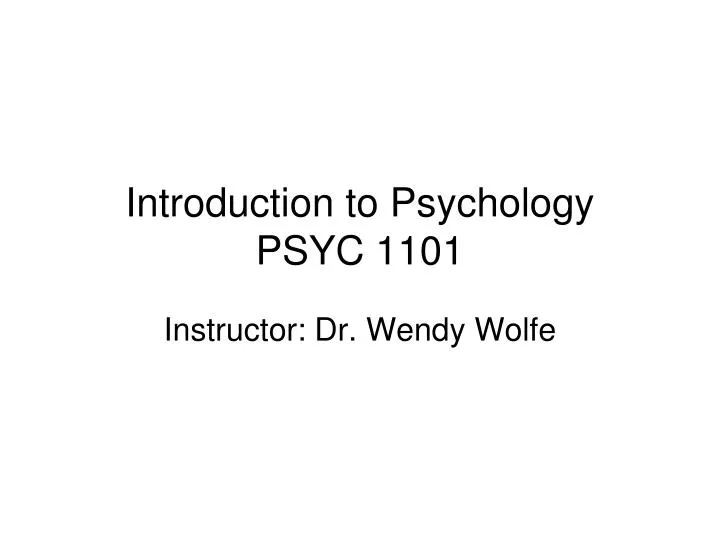 introduction to psychology psyc 1101 n.