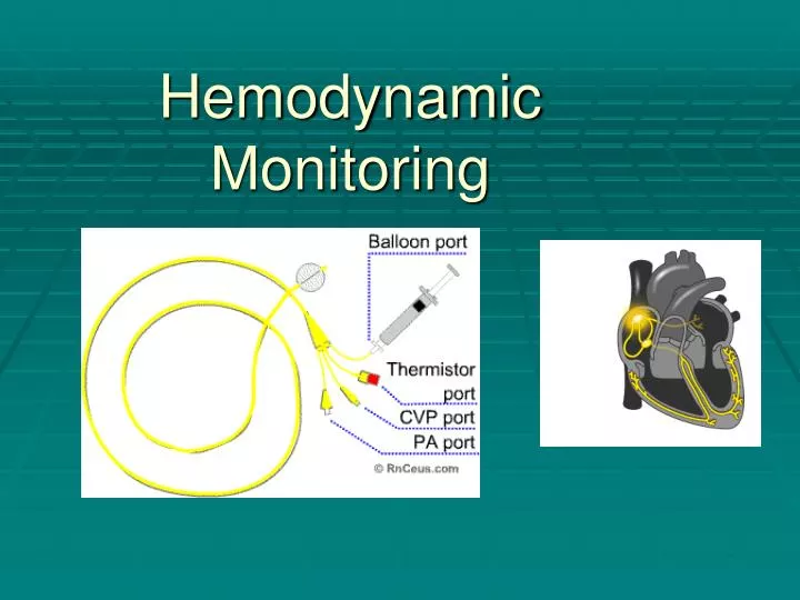 hemodynamic monitoring n.