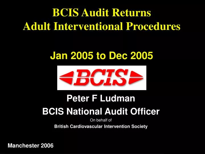 bcis audit returns adult interventional procedures jan 2005 to dec 2005 n.