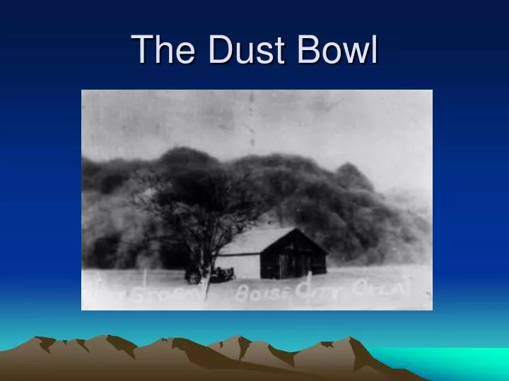 PPT The Dust Bowl PowerPoint Presentation, free download ID4752340