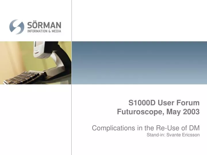 PPT S1000D User Forum Futuroscope, May 2003 PowerPoint Presentation