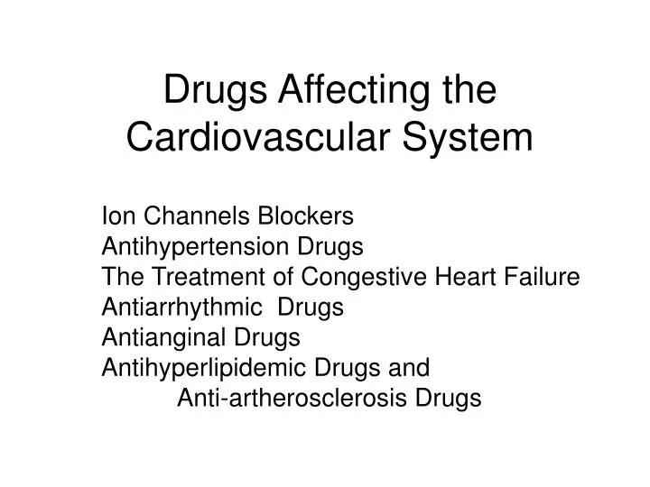 PPT - Drugs Affecting the Cardiovascular System PowerPoint Presentation ...