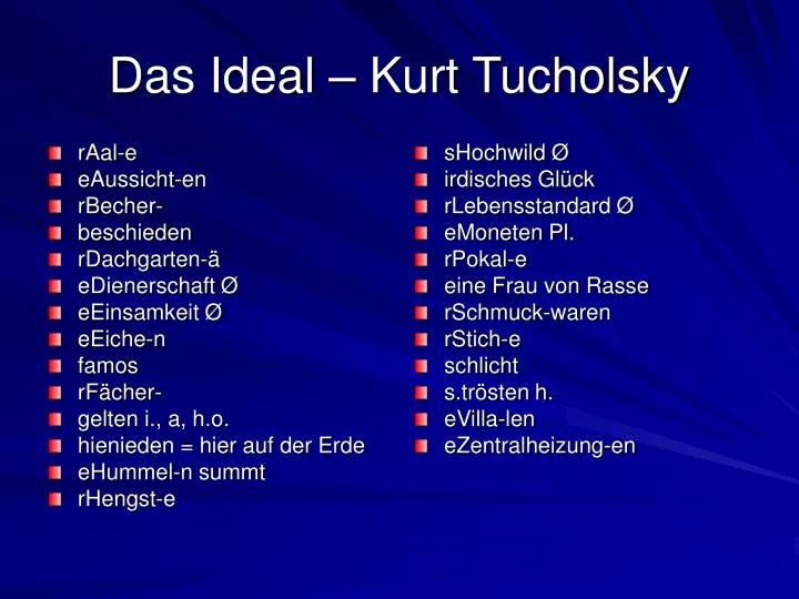 PPT Das Ideal Kurt Tucholsky PowerPoint Presentation, free download ID4760689