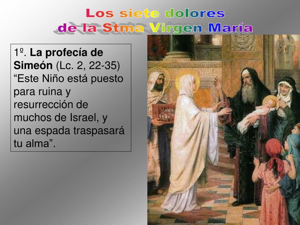 PPT - Los siete dolores de la Stma Virgen María PowerPoint Presentation -  ID:4764751