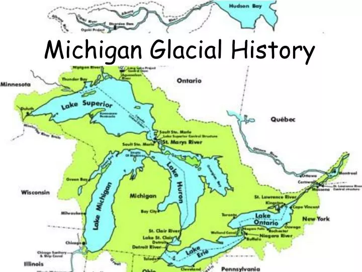 PPT Michigan Glacial History PowerPoint Presentation, free download