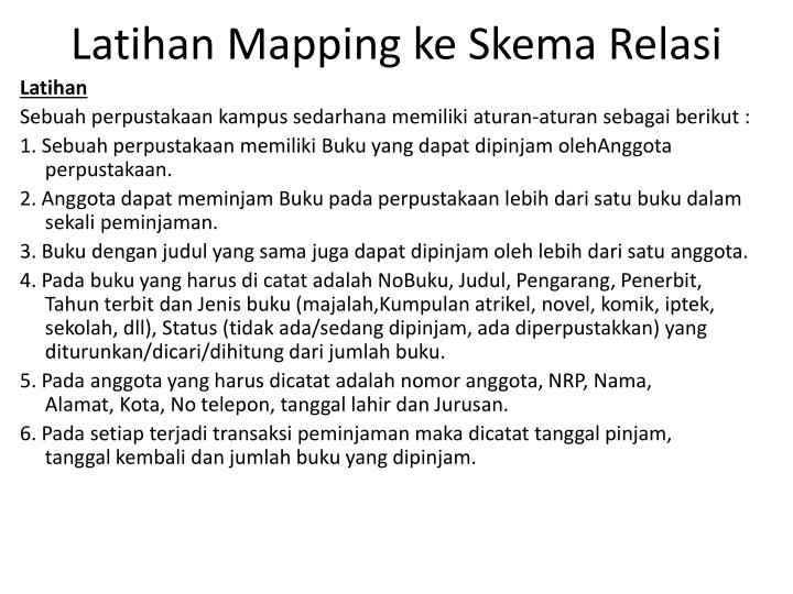 PPT - Mapping Skema Database Tujuan: Memahami Desain ER Diagram ...