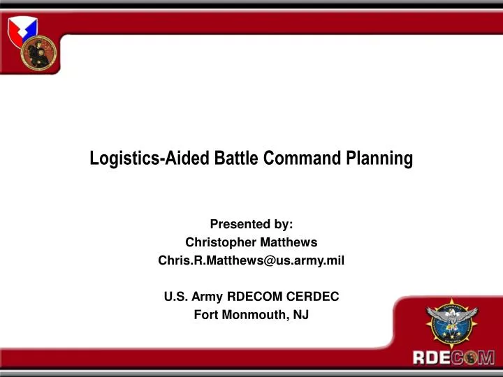 logistics aided battle command planning n.