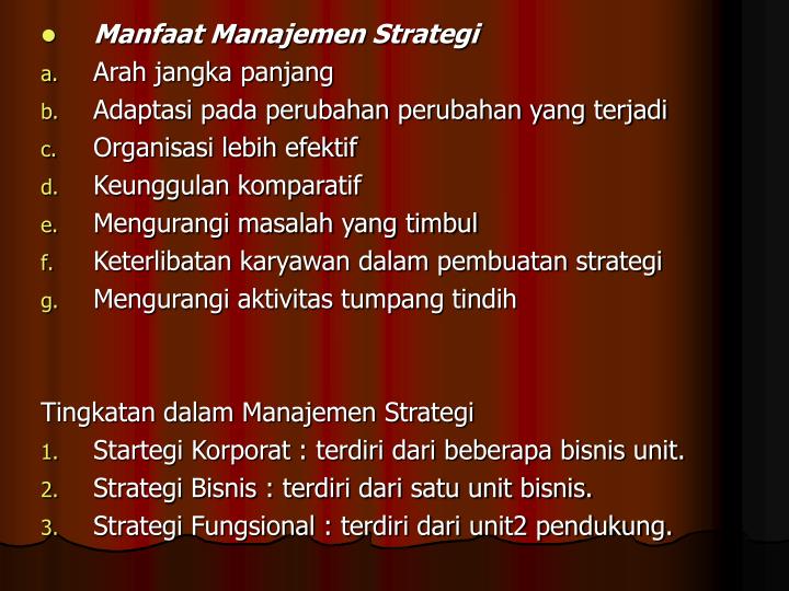 PPT BAB 1 KONSEP KONSEP DASAR MANAJEMEN STRATEGI PPT BAB 1 KONSEP KONSEP DASAR MANAJEMEN STRATEGI