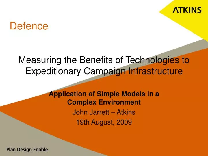 application of simple models in a complex environment john jarrett atkins 19th august 2009 n.