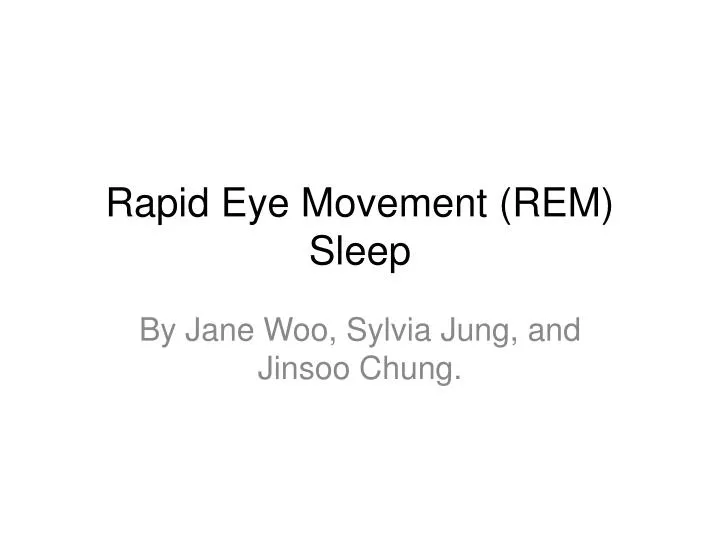 rapid eye movement rem sleep n.