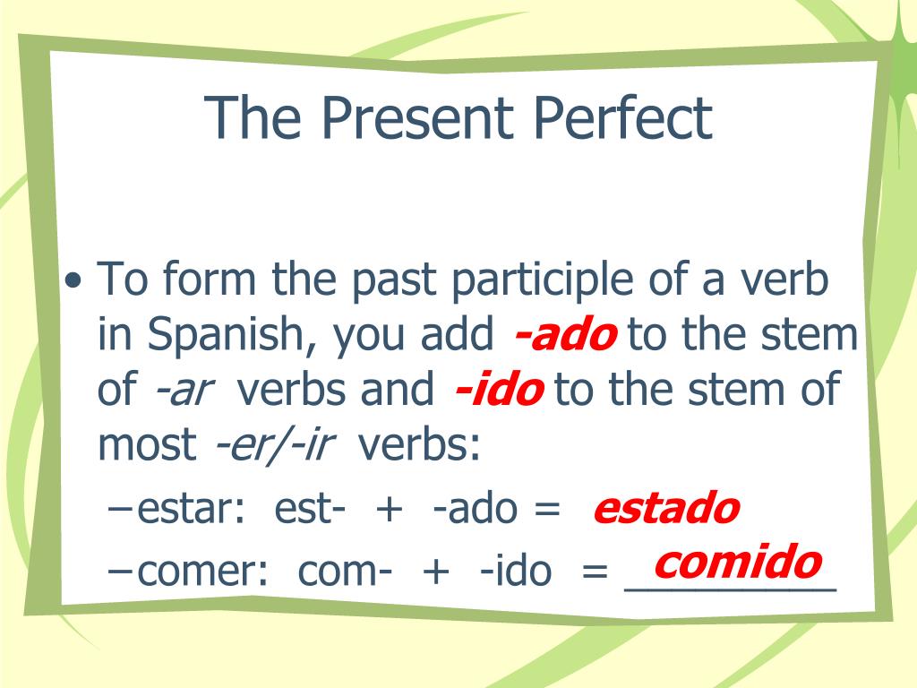 Present perfect tense see