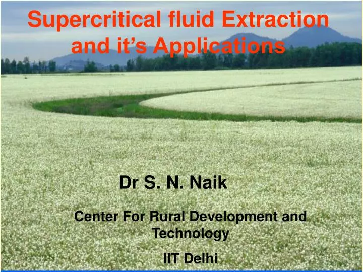 supercritical fluid extraction and it s applications n.