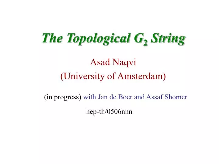 the topological g 2 string n.