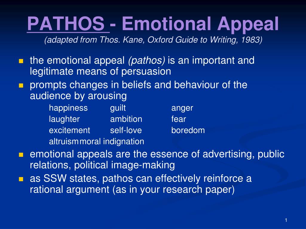 PPT   PATHOS   Emotional Appeal adapted from Thos. Kane, Oxford ...