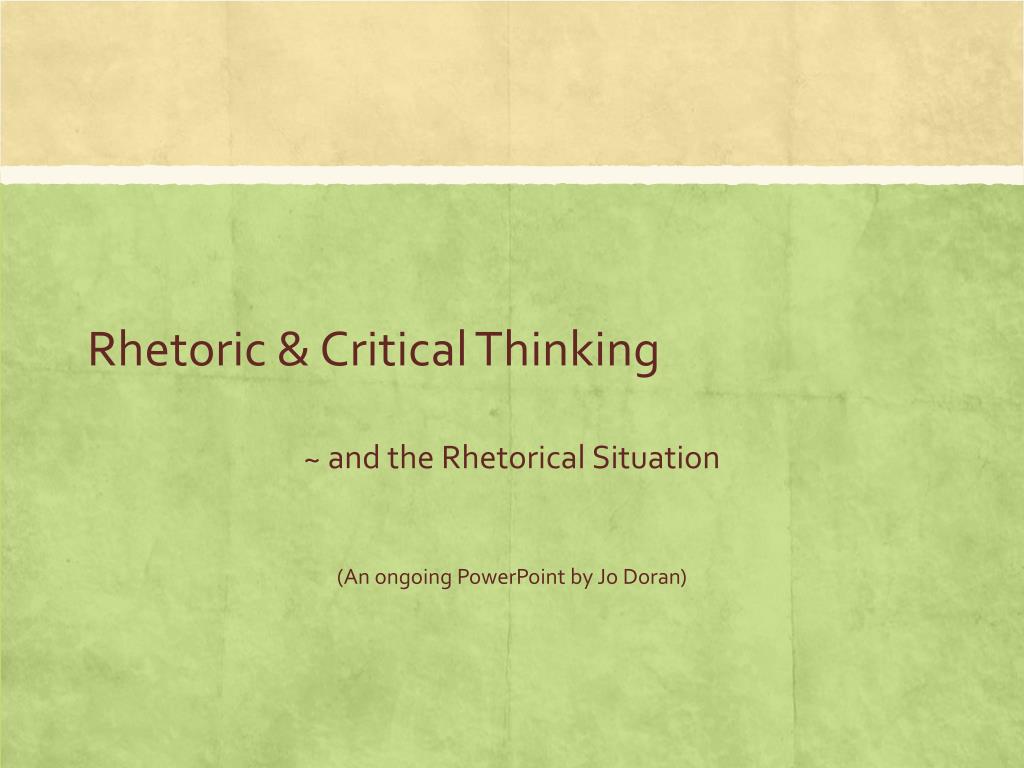critical thinking and rhetoric