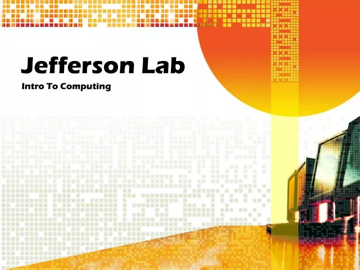 PPT Jefferson Lab PowerPoint Presentation, free download ID4778242