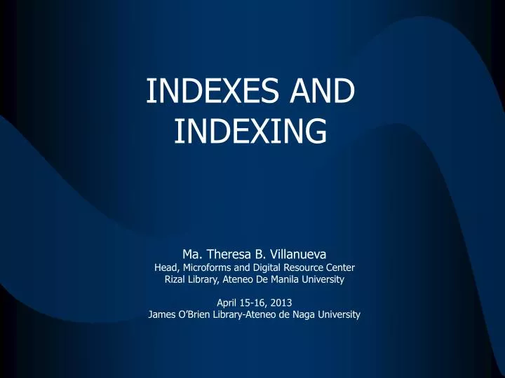 PPT - INDEXES AND INDEXING PowerPoint Presentation, free download - ID ...