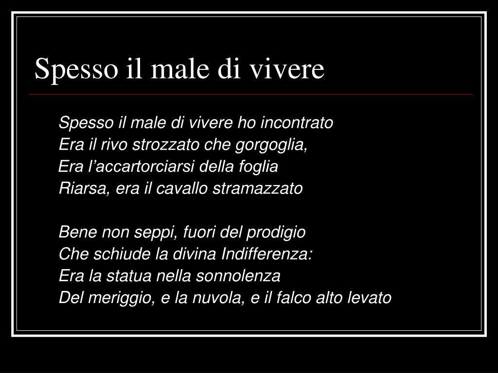Il Male Di Vivere Di Montale PPT - Eugenio Montale PowerPoint Presentation, free download - ID:4779409