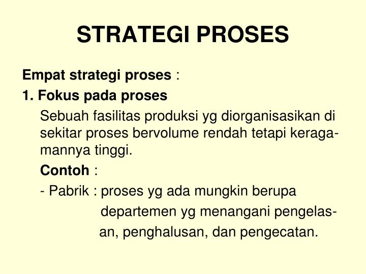 PPT PERTEMUAN 9 STRATEGI PROSES PowerPoint Presentation 