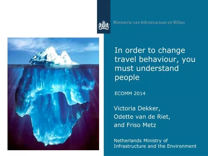 in order to change travel behaviour you must understand people ecomm 2014 n.