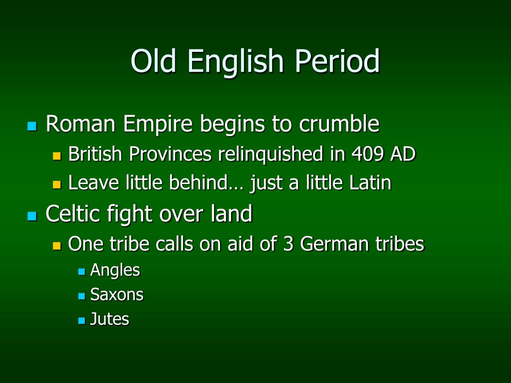 Period definition. Old English period. Old English period presentation. Define old English period. Old English period pattern.