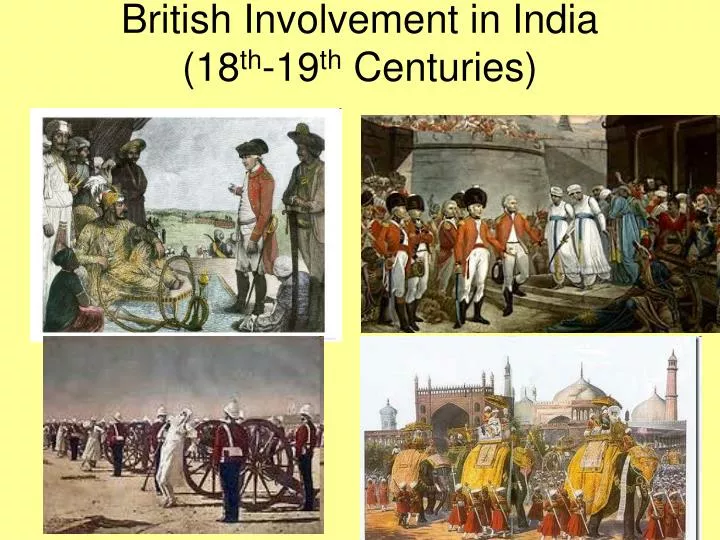 british involvement in india