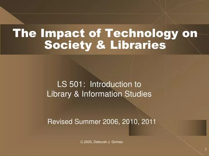 the impact of technology on society libraries n.