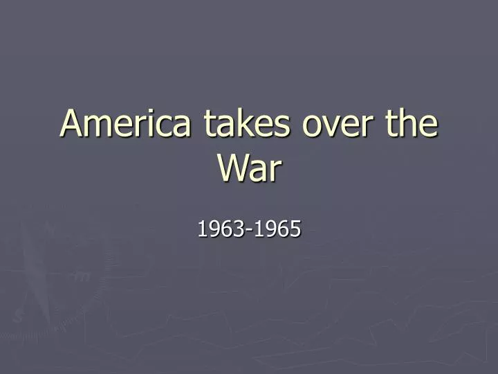 america takes over the war n.